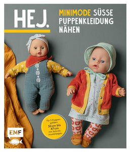 Hej. Minimode – Süße Puppenkleidung nähen